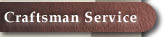 Craftsman Service